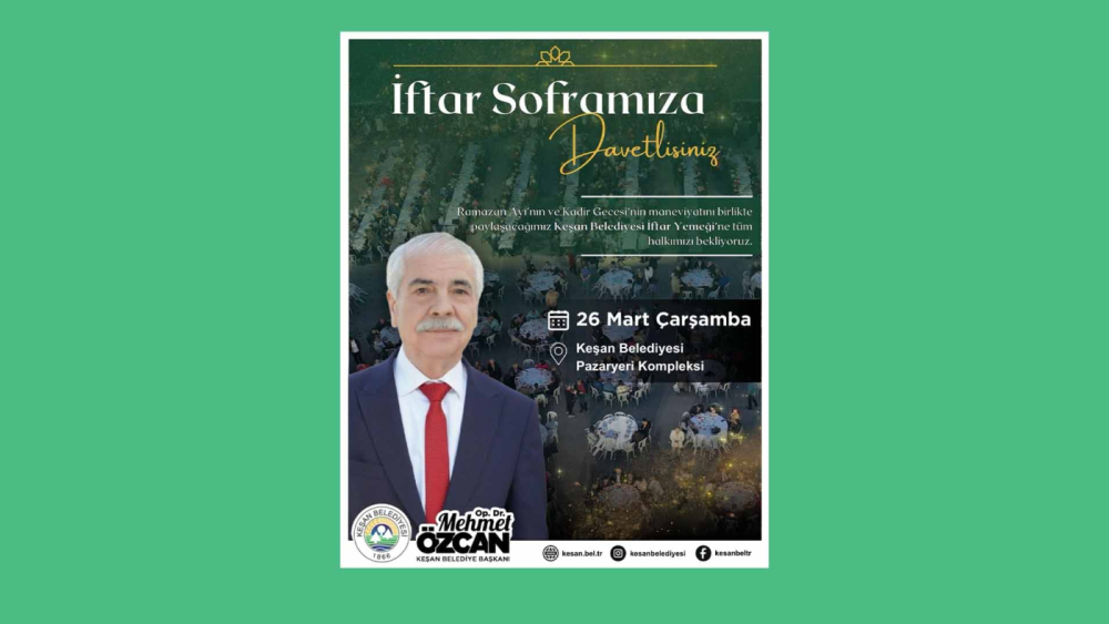 Keşan Belediyesi’nin iftar programı 26 Mart’ta…