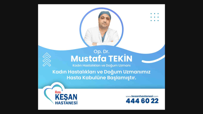 Op. Dr. Tekin, Özel Keşan Hastanesi’nde hasta kabulüne başlıyor