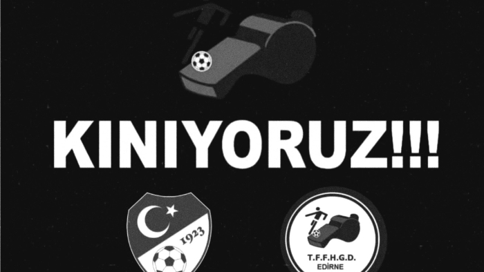 TFFHGD Edirne Şubesi, hakeme yapılan saldırıyı kınadı