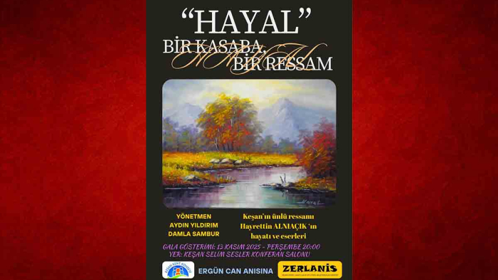 ‘Hayal’ belgeseli 14 Kasım’da Keşan’da seyirciyle buluşacak
