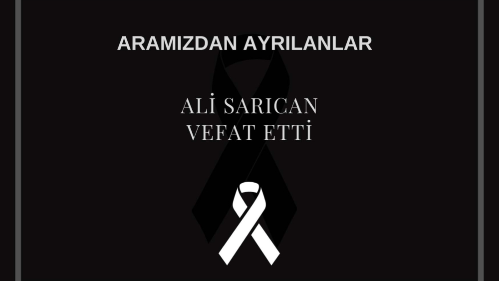 Ali Sarıcan vefat etti