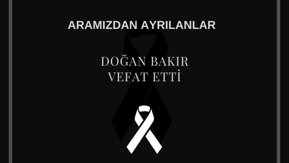 Doğan Bakır vefat etti