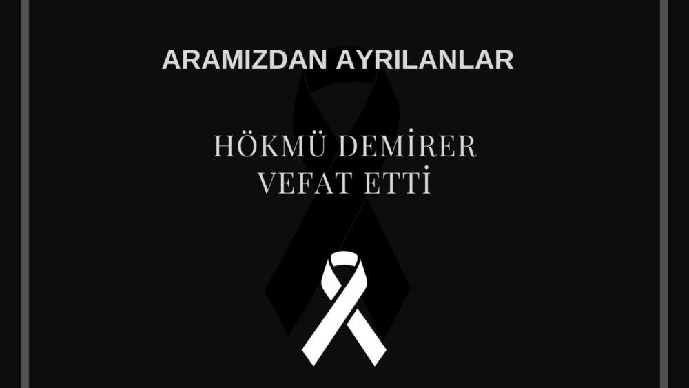 Hökmü Demirer vefat etti