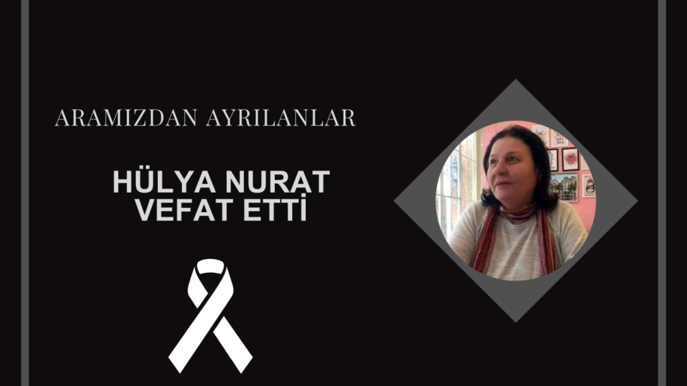 Hülya Nurat vefat etti