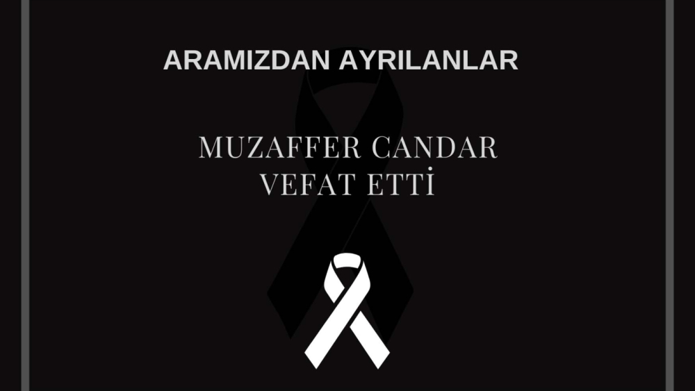 Muzaffer Candar vefat etti
