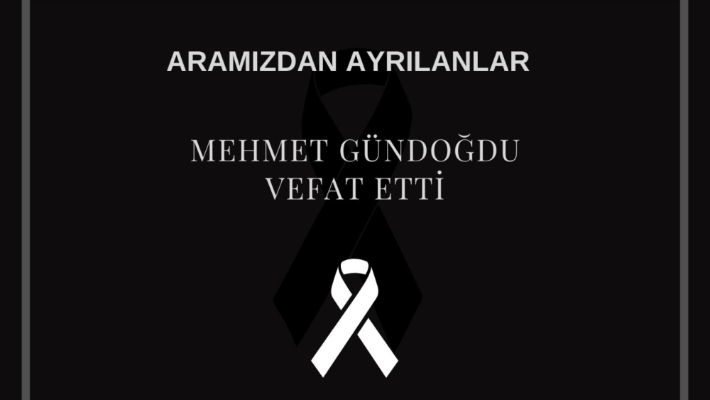 Mehmet Gündoğdu vefat etti