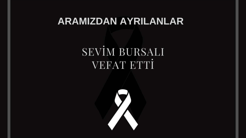 Sevim Bursalı vefat etti
