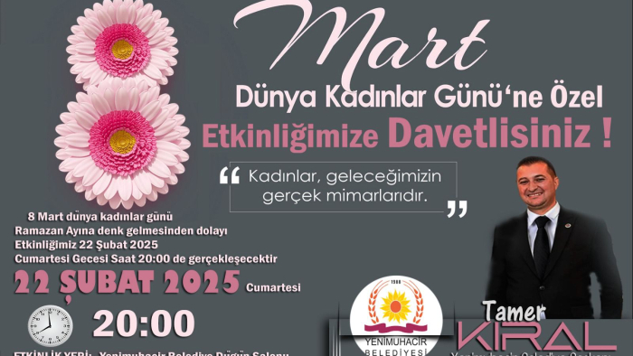 Yenimuhacir Belediyesi’nin ‘Kadınlar Günü’ etkinliği 22 Şubat’ta