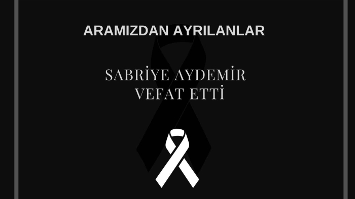 Sabriye Aydemir vefat etti